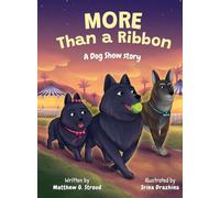 More Than A Ribbon: A Dog Show Story