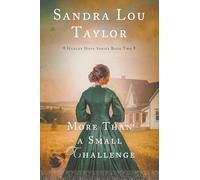 More Than a Small Challenge: Hadley Hope Series Book Two: 2