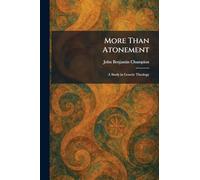 More Than Atonement: A Study in Genetic Theology