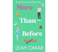 More Than Before: The More Series Volume 1 of 2