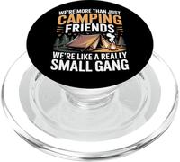 More Than Camping Friends We're A Small Gang - PopSockets PopGrip per MagSafe