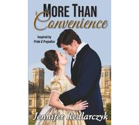 More Than Convenience: Inspired by Pride and Prejudice