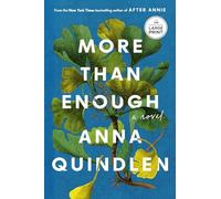 More Than Enough: A Novel