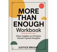 More Than Enough Workbook: Clear insights on Christine Hoover's great thoughts