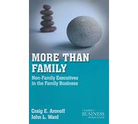 C. Aronoff J. Ward More than Family (Tascabile) Family Business Publication