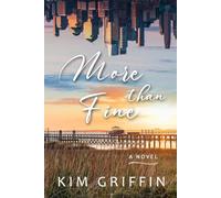 More Than Fine: A Novel
