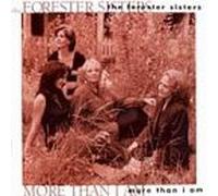More Than I Am by Forester Sisters