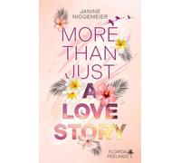 More than just a Love Story: Florida Feelings: 1