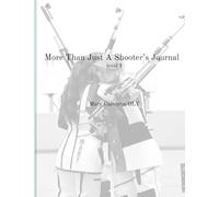 More Than Just A Shooter's Journal: level 1