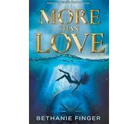 More Than Love: More Than Life Book Three