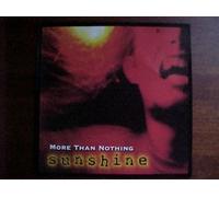 More than Nothing - Sunshine (UK Import)