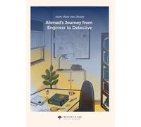 More Than One Dream: Ahmad's Journey From Engineer to Detective