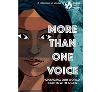 More Than One Voice: Changing our world starts with a girl