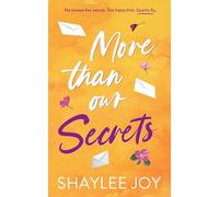 More Than Our Secrets: an enemies to lovers small-town romance