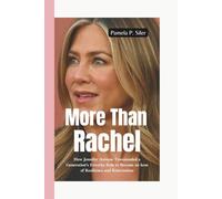 MORE THAN RACHEL: How Jennifer Aniston Transcended a Generation’s Favorite Role to Become an Icon of Resilience and Reinvention