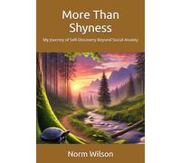 More Than Shyness: My Journey of Self-Discovery Beyond Social Anxiety