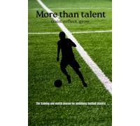 More than talent: train.reflect.grow