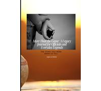 More Than the Game: A Legacy Journal for Officials and Everyday Legends