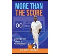 MORE THAN THE SCORE: Building A “We Culture