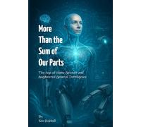 More than the Sum of Our Parts: The Age of Homo Gestalt and Augmented General Intelligence