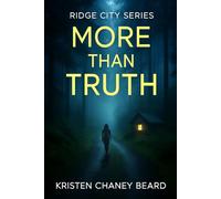 More Than Truth
