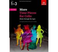 More Time Pieces for Cello, Volume 1 (Sheet Music) Time Pieces (ABRSM)