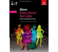 More Time Pieces for Cello, Volume 2 : Music through the Ages