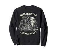 More Trash Can Less Trash Can’t Funny Raven Possum Felpa