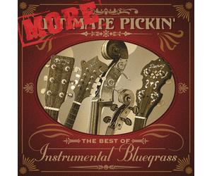 More Ultimate Pickin (CD) VARIOUS ARTISTS