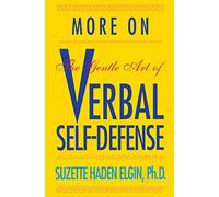 More Verbal Self-Defense
