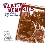 More Wartime Memories: Songs of War Hope and Victory