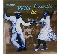 More Wild & Frantic - 26 Black Killer Dillers 1950s