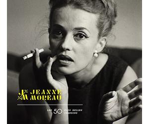 Moreau Jeanne - 50 Plus Belles Chansons