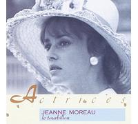 Moreau, Jeanne - Le Tourbillon