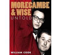 Morecambe and Wise Untold