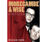 William Cook Morecambe and Wise Untold (Tascabile)