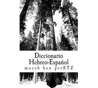 Moreh Yojanan Ben Peretz R Diccionario Hebreo-Español (Tascabile)