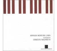 Moreira Lima, Arthur - Interpreta Ernesto Nazareth