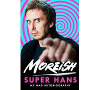 Moreish: The hilarious new book by Super Hans from Peep Show. A must-read for 2026.