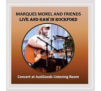Morel Marques - Live Raw in Rockford