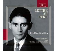 Morel, Thomas Compere - Lettre Au Pere-Kafka Read In French By Thomas Comp (2 CD)