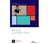 Morena Campani Alfredo Ancora Berceuse, la première danse (Tascabile)