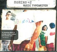 Moreno + 2 - Music Typewriter