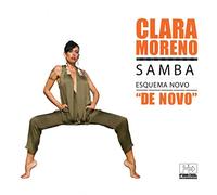 Moreno Clara - Samba Esquema Novo De Novo