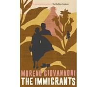 Moreno Giovannoni The Immigrants (Tascabile)