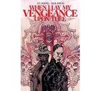`Moreno, Gus` When I Lay My Vengeance Upon Thee Book NUOVO