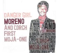 Moreno & L'Orch First Moja-One Danger Girl (Vinyl LP) 10" Single