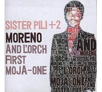Moreno & L'Orch First Moja-One - Sister Pili + 2