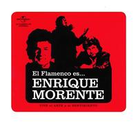 MORENTE, ENRIQUE - EL FLAMENCO ES