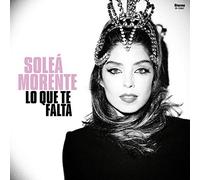 Soleá Morente Lo Que Te Falta (CD) Album